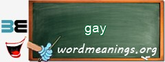 WordMeaning blackboard for gay